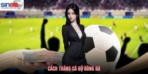 SIN88 | Nhà Cái Sin88 Uy Tín, An Toàn, Bảo Mật #1 Hiện Nay 14 Cách Thắng Cá Độ Bóng Đá - Hiểu Bản Chất Để Chơi Hiệu Quả