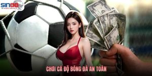 SIN88 | Nhà Cái Sin88 Uy Tín, An Toàn, Bảo Mật #1 Hiện Nay 15 Chơi Cá Độ Bóng Đá An Toàn - Cách Lựa Chọn Nền Tảng