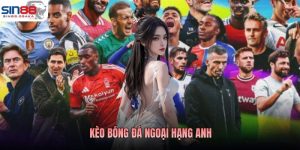 SIN88 | Nhà Cái Sin88 Uy Tín, An Toàn, Bảo Mật #1 Hiện Nay 12 Kèo Bóng Đá Ngoại Hạng Anh: Hiểu Đúng Thuật Ngữ Chơi Chuẩn